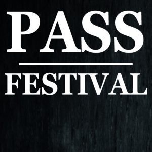 PASS FESTIVAL <br>Pour les concerts <br>du WE de l’Ascension<br>du 26 au 28 Mai 2022
